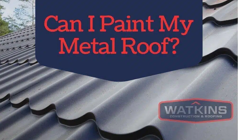 Can I Paint My Metal Roof?