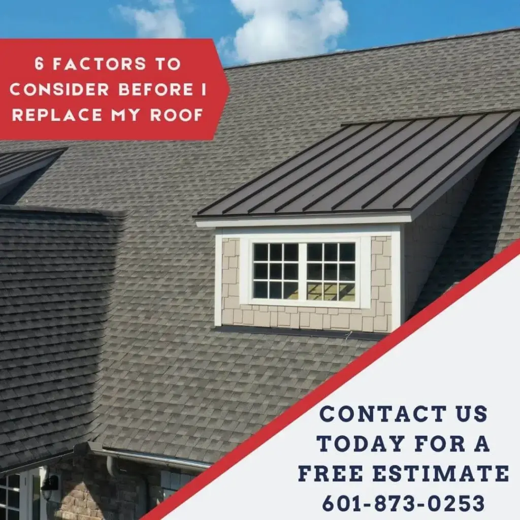 6 Factors to Consider Before I Replace My Roof
