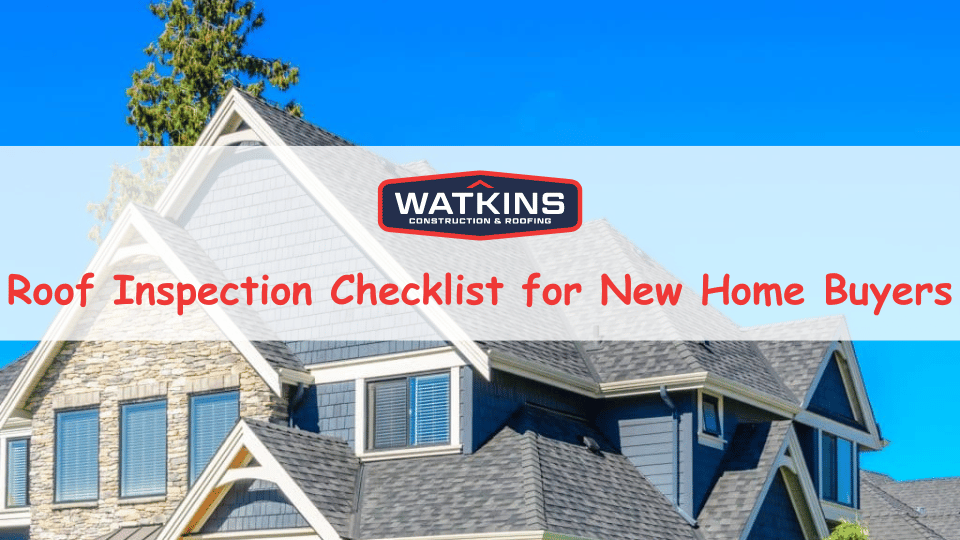 Roof-Inspection-Checklist-for-New-Home-Buyers